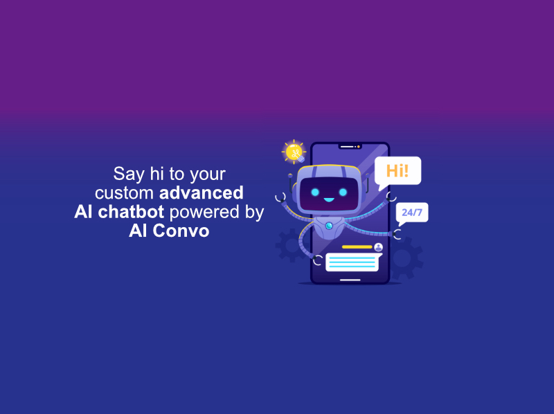 Say hi to your custom advanced AI chatbot powered by AI Convo